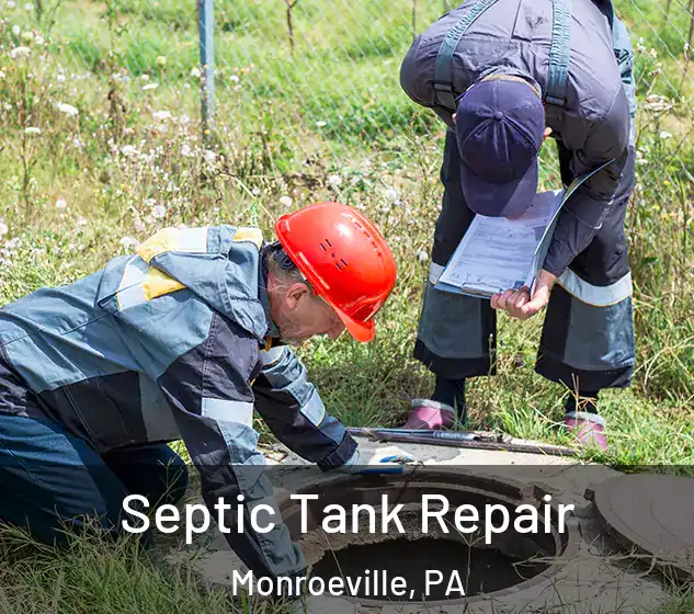  Septic Tank Repair Monroeville, PA